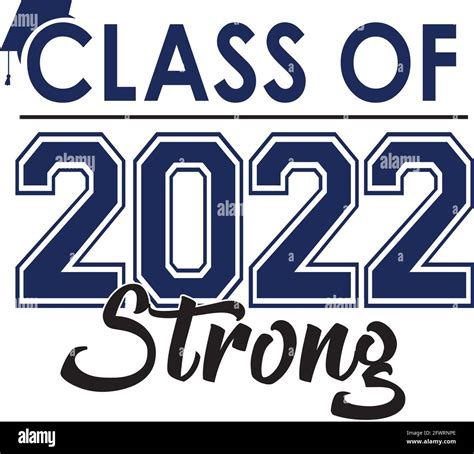 Class Of 2022 Vector Vectors Hi Res Stock Photography And Images Alamy