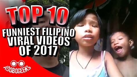 Top 10 Funniest Filipino Viral Videos Of 2017 Youtube