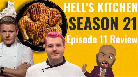 Hells Kitchen Season 21 Battle Of The Ages Episode 11 Review Youtube
