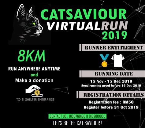 You can run them anywhere at anytime. Catsaviour Virtual Run 2019 | JustRunLah!