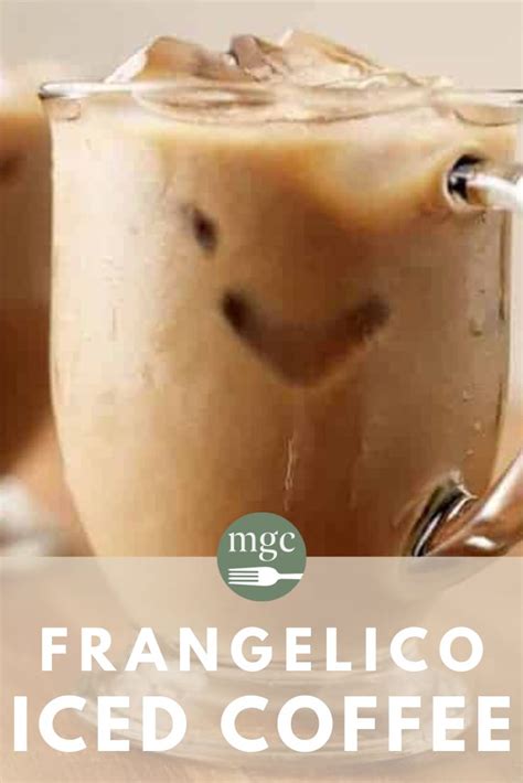Frangelico Iced Coffee Recipe Iced Coffee Recipe Easy Frangelico