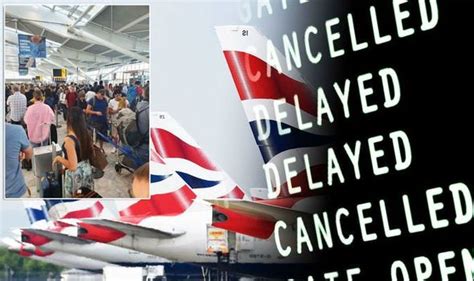 British Airways Flights Cancelled After It Failure Is Your Flight