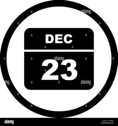 December 23rd Date On A Single Day Calendar Stock Photo Alamy