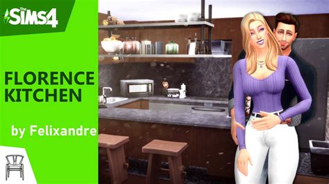 The Sims 4 Florence Kitchen Cc Set By Felixandre Youtube