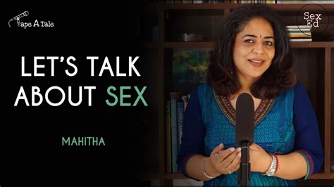 Lets Talk About Sex Mahitha Storytelling Tape A Tale Youtube
