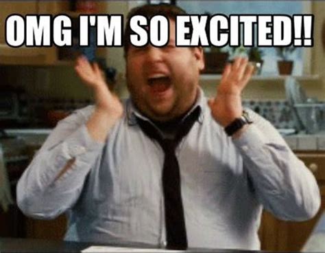 Best I M So Excited Memes Excited Meme Excited Quotes So Excited Meme Funny