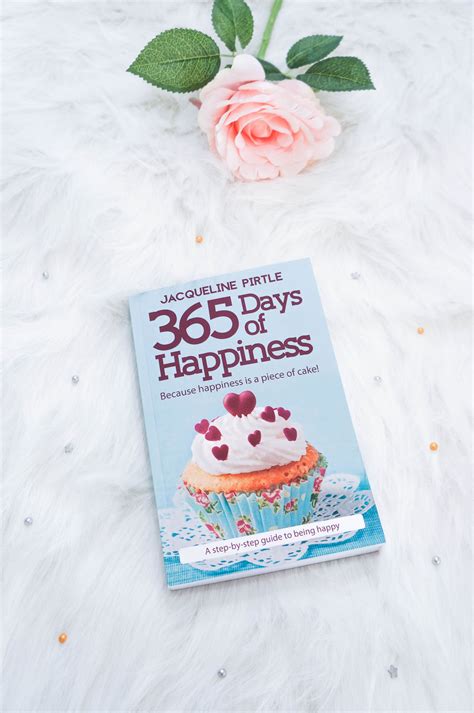 365 Days Of Happiness Book Review Happy Books Affirmations For
