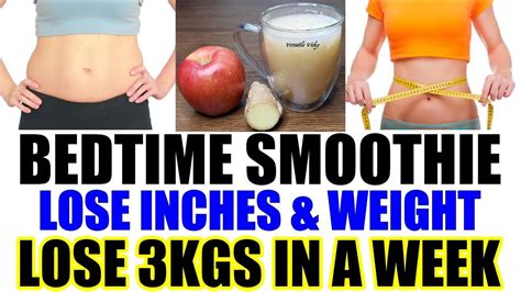 Bedtime Drink For Weight Loss Lose 3kg In A Week Bedtime Smoothie