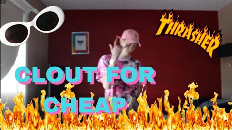 How To Dress With Clout For Cheap Soundcloud Rapper Youtube