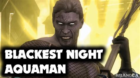 Injustice Gods Among Us Blackest Night Aquaman Super Attack Moves