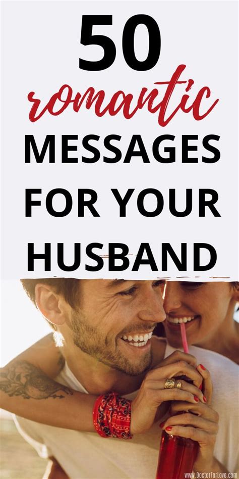 50 Romantic Messages For Your Husband To Melt His Heart Romantic