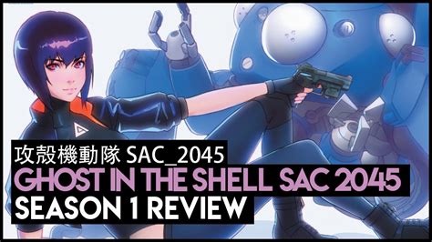 Ghost In The Shell Sac2045 Season 1 Review Youtube