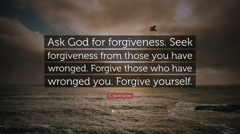Asking God For Forgiveness Quotes Quotes About God Forgive 170 Quotes Check Spelling Or Type