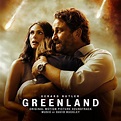 David Buckley - Greenland (Original Motion Picture Soundtrack) (2020 ...