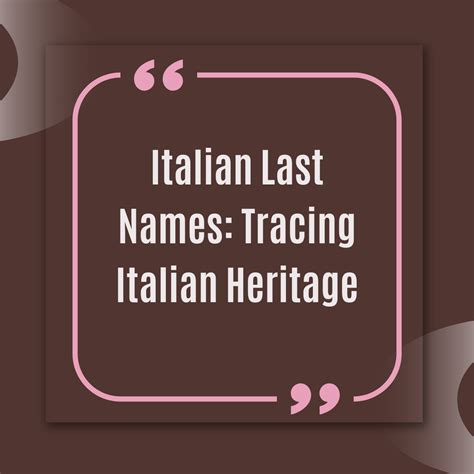 Italian Last Names Tracing Italian Heritage Babieblue