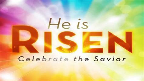 Message He Is Risen Celebrate The Savior From Ron Morein Oak