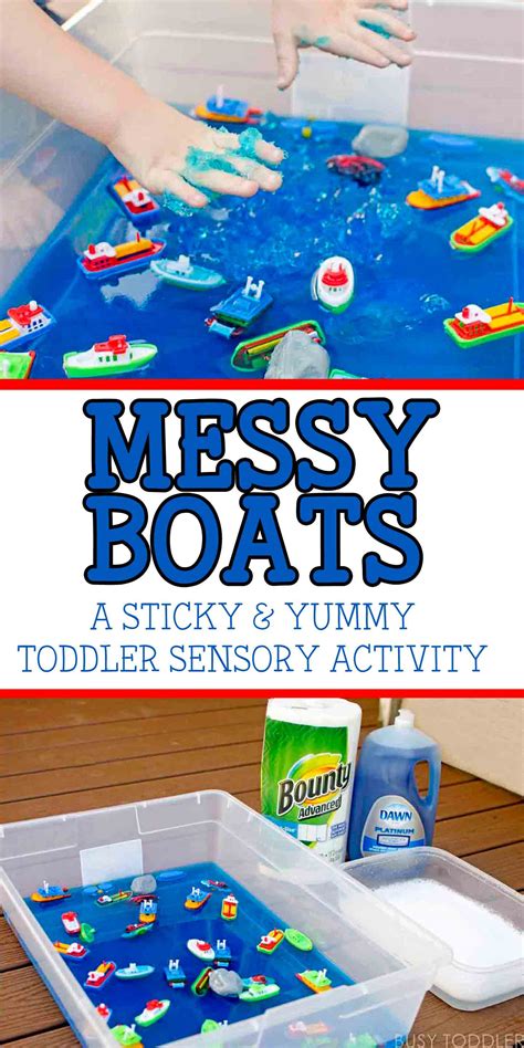 Messy Boats Sticky Yummy Toddler Play Busy Toddler