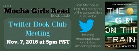 Twitter Book Club Meeting Girl On The Train By Paula Hawkins Mocha