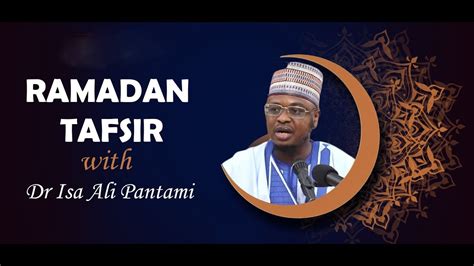 President of the senate, distinguished @drahmadlawan paid the honourable minister, @drisapantami a condolence visit sympathised with dr pantami over the passing away of our loved. 2020 Ramadan Tafsir Day 25 with Dr Isa Ali Pantami - YouTube