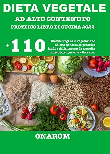 Dieta Vegetale Ad Alto Contenuto Proteico Libro Di Cucina 2022 110