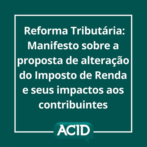 Reforma Tribut Ria Manifesto Sobre A Proposta De Altera O Do Imposto