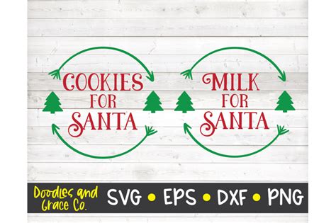 Milk and Cookies for Santa SVG - Christmas SVG - SVG, DXF, EPS, PNG By