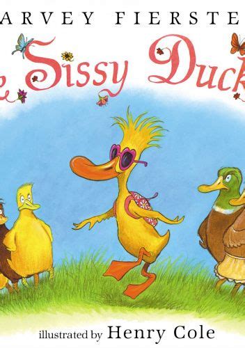 The Sissy Duckling Arvey Fierstein Książka W Lubimyczytacpl