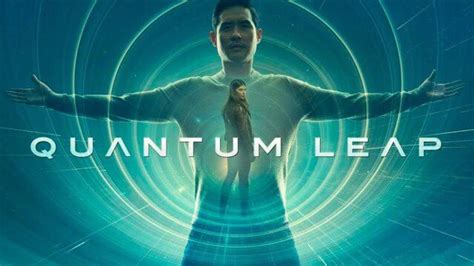 Quantum Leap 2022 New Tv Show 20222023 Tv Series Premiere Dates