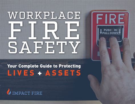 Workplace Fire Safety Your Complete Guide To Protecting Lives And
