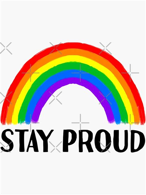 Stay Proud Lgbt Pride Rainbow Sticker By Magicboutique Redbubble