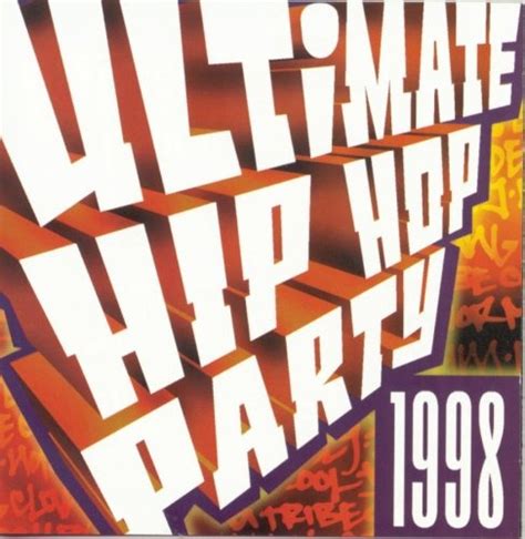 Ultimate Hip Hop Party 1998 Various Artists Songs Reviews Credits