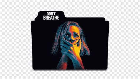 Don T Breathe Folder Icon Dont Breathe 2 Png Pngegg