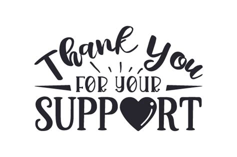 Thank You For Your Support Svg Cut File By Creative Fabrica Crafts