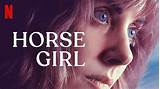 We took every last scary movie on netflix that had at least 20 reviews. Horse Girl (2020) - Review | Dark Netflix Thriller ...