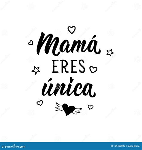 Mamá Eres única En Español Letras Ilustración De Lápiz Caligrafía
