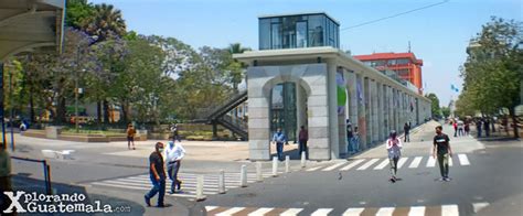 Monumento Portal De La Sexta Avenida Guatemala Turismo Viajes Y