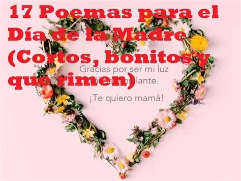 17 Poemas Para El Día De La Madre Cortos Bonitos Y Que Rimen 2024