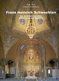 Franz Heinrich Schwechten: Ein Architekt Zwischen Historismus Und ...