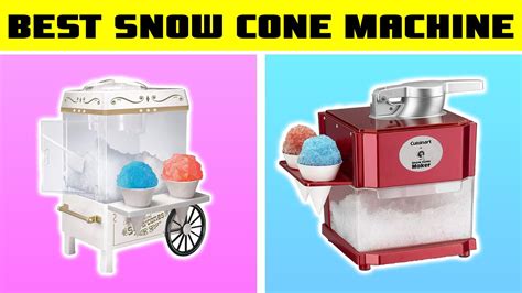 Best Snow Cone Machine Top 5 Best Snow Cone Makers Youtube
