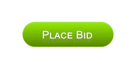 Place Bid Web Interface Button Green Color Finance Application Online