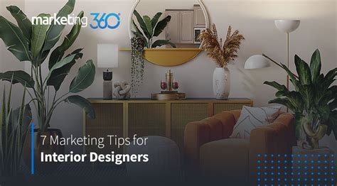 7 Marketing Tips For Interior Designers
