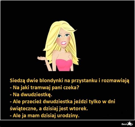 Besty Pl Najlepsze Dowcipy O Blondynkach