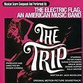 The Trip: Various Artists, Electric Flag, Peter Strazza, Barry Goldberg ...
