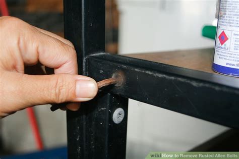 How To Remove Rusted Allen Bolts 5 Steps With Pictures