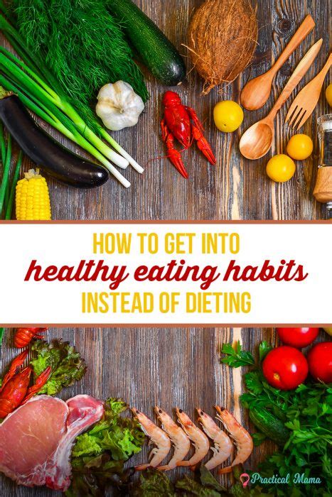 How To Develop Healthy Eating Habits Practical Mama
