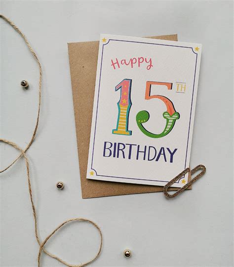 15th Birthday Card Helen Richmond Happy 15th Birthday First