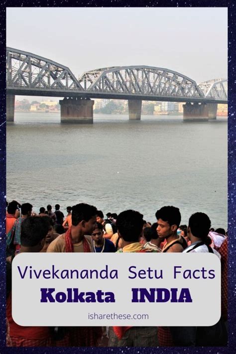 10 Interesting Facts Of Vivekananda Setu In Kolkata I Share