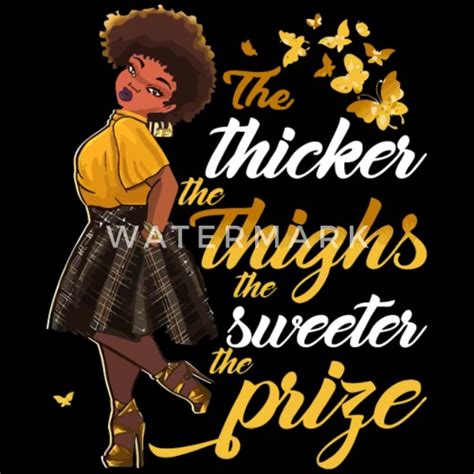 The Thicker The Thighs The Sweeter The Prize Womens T Shirt Spreadshirt