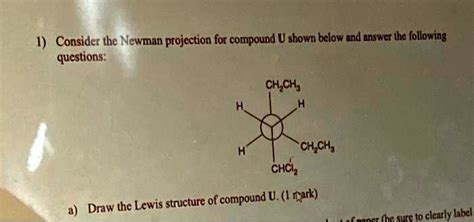 Solved Consider The Newman Projection For Compound U Shown Below Md