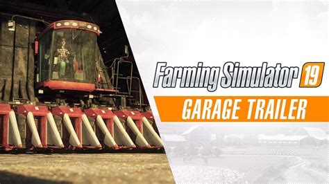 Enter The Farming Simulator 19 Garage Fs19 Fs17 Ets